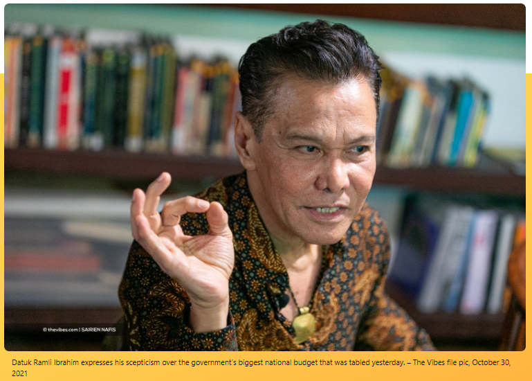 Billions, millions – merely political smokescreens: Ramli Ibrahim on Budget 2022 (The Vibes)