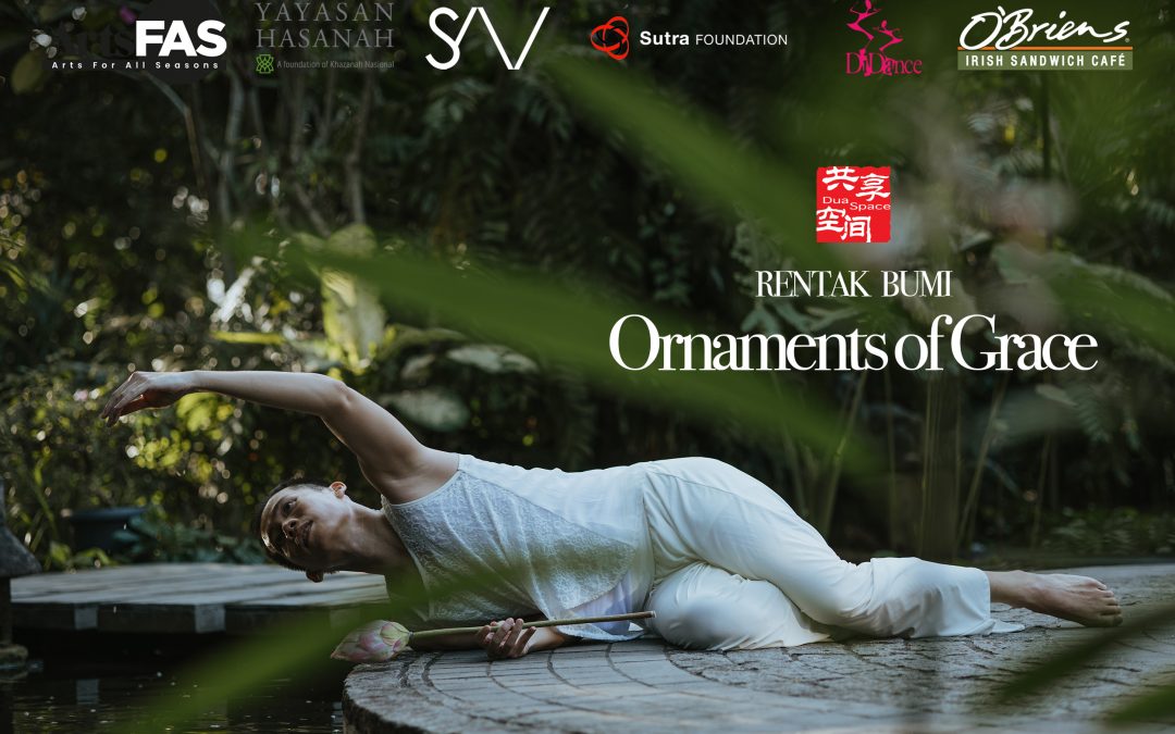 Ornaments of Grace (Chinese Contemporary Dance) by Dua Space Dance Theatre – Rentak Bumi