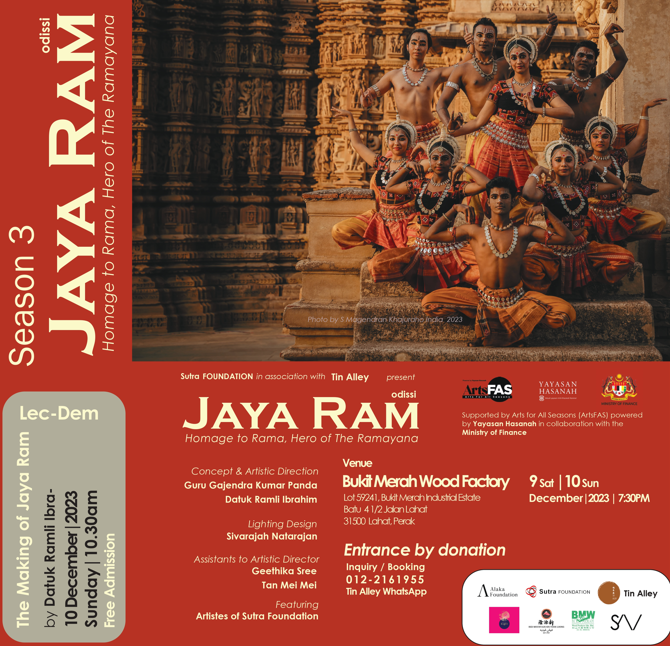 9 & 10 December (Sat & Sun) – Jaya Ram at Bukit Merah Wood Factory – Arts Centre, a presentation of Sutra Foundation and Tin Alley