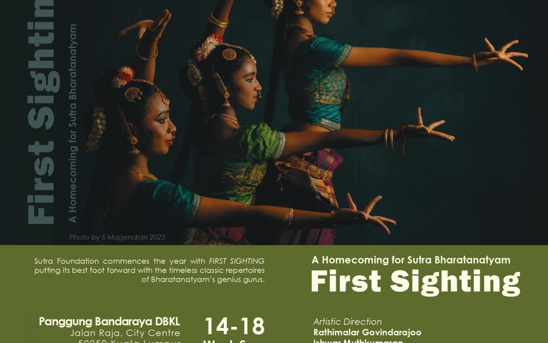 FIRST SIGHTING, a homecoming for Sutra bharatanatyam!