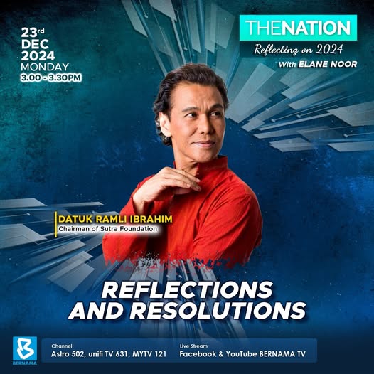 Join Datuk Ramli Ibrahim on ‘The Nation’ for an Inspiring Conversation on 2024 and His Resolutions for the New Year!