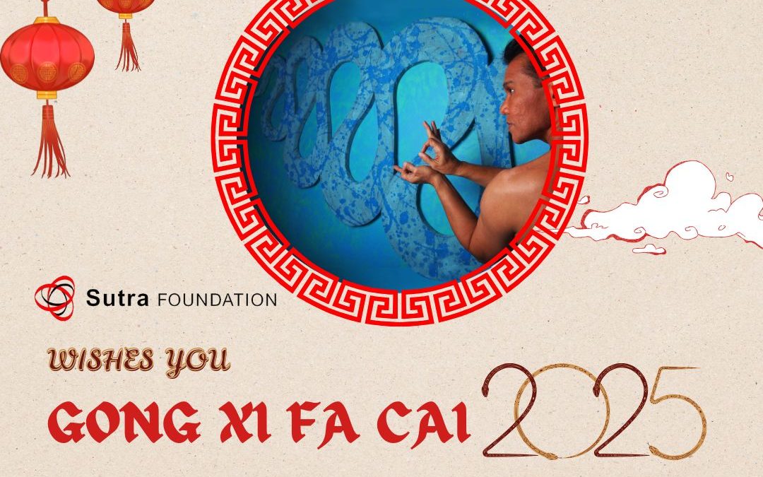 Happy Chinese New Year 2025 from Sutra Foundation